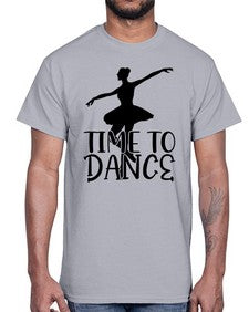 Time to dance 201#- ballet- Cotton Tee