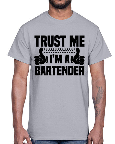 Trust me Style 457#- bartender- Cotton Tee