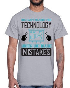 We cant blame the technology when we make mistakes 41#- internet- Cotton Tee