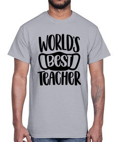 Worlds Best Teacher Style 1656#- teacher- Cotton Tee