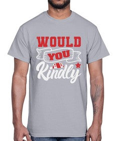 Would you kindly 55#- video games- Cotton Tee