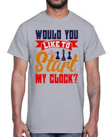 Would you like to start my clock 167#- chess- Cotton Tee