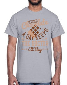 a little chocolate a day keeps the doctor at bay 3#- chocolate- Cotton Tee