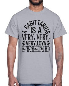 a sagittarius is very loyal 61#- sagittarius- Cotton Tee