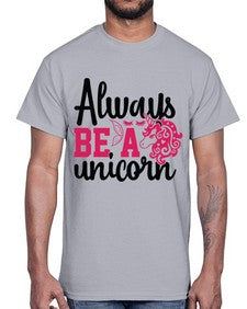 always be a unicorn 10#- unicorn- Cotton Tee