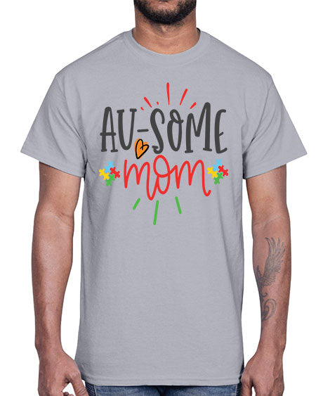 ausome mom Style 4#- autism- Cotton Tee