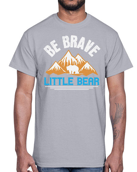 be brave little bear 23#- bears - animals- Cotton Tee