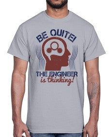 be quite the engineer is thinking Style 59#- engineer- Cotton Tee