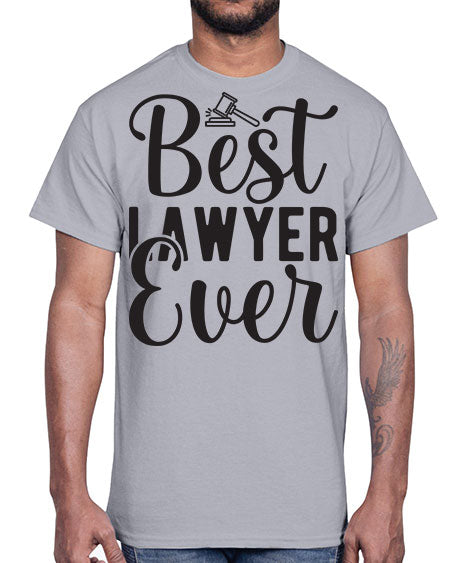 best lawyer ever 613#- lawyer- Cotton Tee