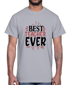 best teacher ever Style 79#- teacher- Cotton Tee