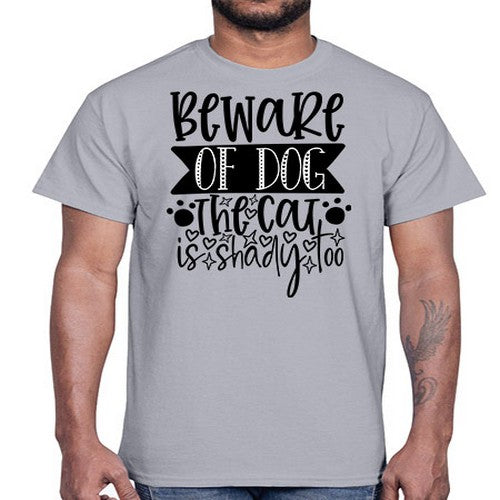 beware of dog the cat is shady too 60#- dogs- Cotton Tee