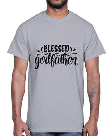 blessed godfather 101#- god parent- Cotton Tee