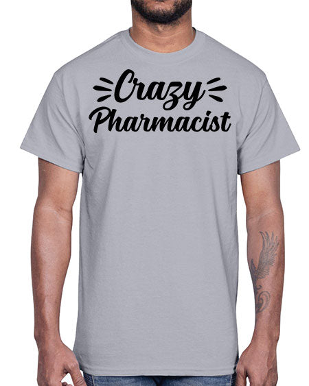 crazy pharmacist 686#- pharmacist- Cotton Tee