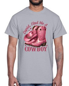 cupid find me a cowboy western 359#- western- Cotton Tee