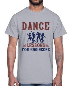dance lessons for engineers 691#- engineer- Cotton Tee