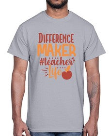 difference maker teacher life 710#- teacher- Cotton Tee