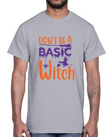 dont be a basic witch 45#- witch- Cotton Tee