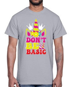 dont be basic 94#- unicorn- Cotton Tee
