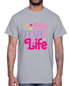 fifth grade life 78#- fifth grade- Cotton Tee