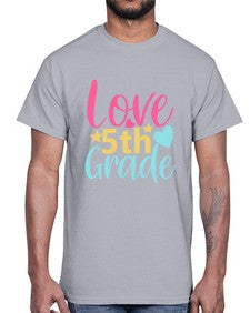 fifth grade love 83#- fifth grade- Cotton Tee