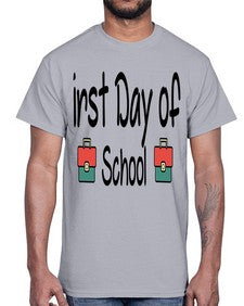 first Day of School 112#- last day of school- Cotton Tee