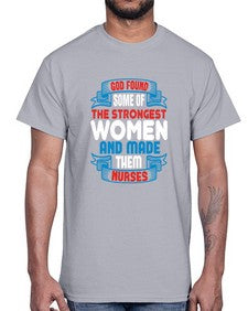 god found the strongest Style 824#- nurse- Cotton Tee