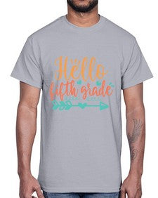 hello fifth grade 260#- fifth grade- Cotton Tee