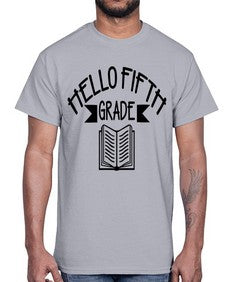 hello fifth grade 263#- fifth grade- Cotton Tee