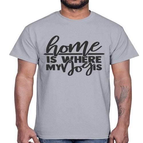 homeiswheremydogis 156#- dogs- Cotton Tee