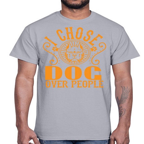 i chose dog over peole 160#- dogs- Cotton Tee