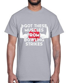 i got these muscles from 591#- bowling- Cotton Tee