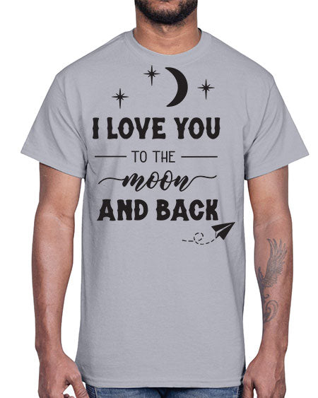 i love you to the moon and back 5#- moon- Cotton Tee