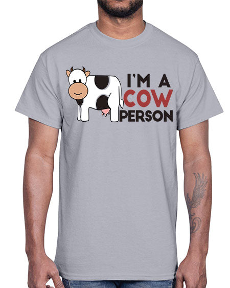 im a cow person- cow- Cotton Tee