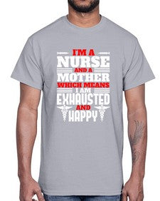 im a nurse and a mother Style 959#- nurse- Cotton Tee