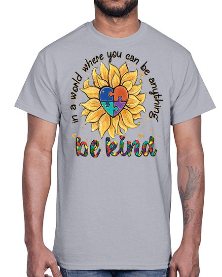 in a world where you can be anything- autism- Cotton Tee
