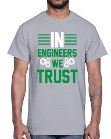 in engineers we trust design 987#- engineer- Cotton Tee