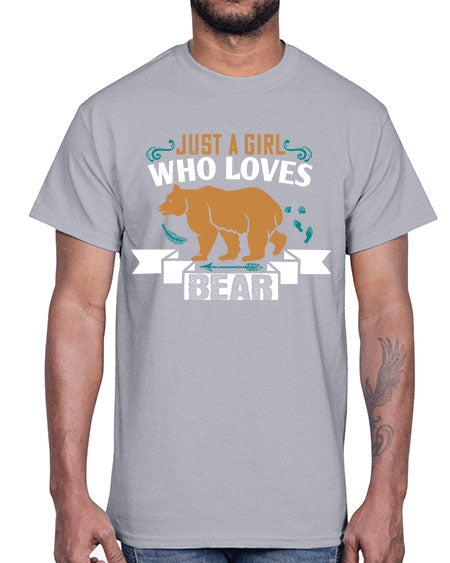 just a girl who loves bear 157#- bears - animals- Cotton Tee