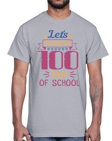 lets celebrate days of school 457#- one hundred days- Cotton Tee