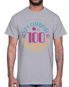 lets celebrate days of school 458#- one hundred days- Cotton Tee