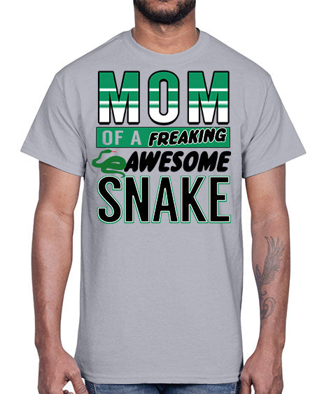 mom of a freaking awesome snake- snake- Cotton Tee