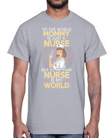 my mommy is just a nurse 1109#- nurse- Cotton Tee