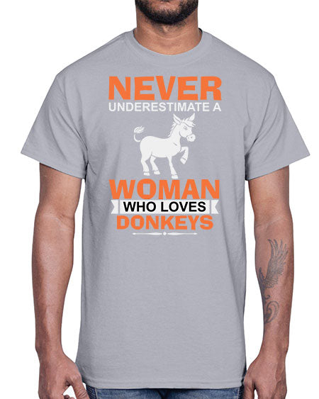 never underestimate a woman who loves donkeys Style 1#- donkey- Cotton Tee