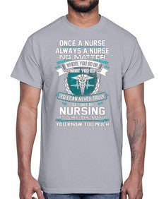 once a nurse 1286#- nurse- Cotton Tee