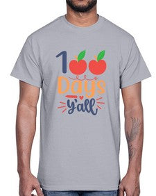 one hundred days yall 589#- one hundred days- Cotton Tee