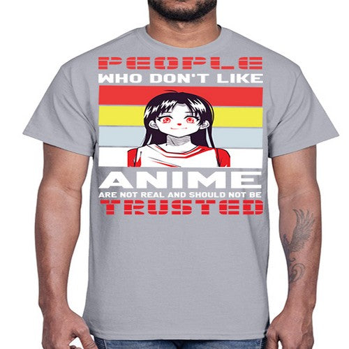 people who dont like anime are not to be trusted273#- anime- Cotton Tee