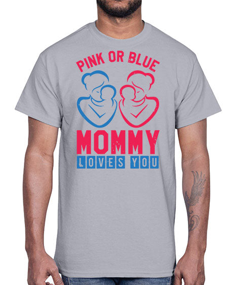 pink or blue Mommy Loves you Style 187#- baby shower- Cotton Tee