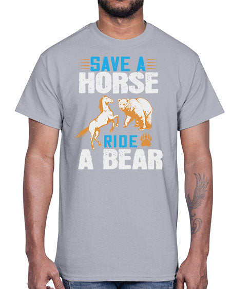 save a horse ride a bear 245#- bears - animals- Cotton Tee