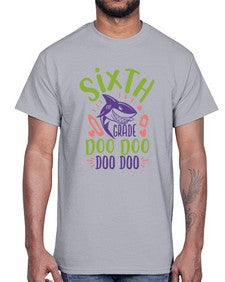 sixth grade doo doo 875#- sixth grade- Cotton Tee