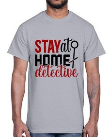 stay at home detective 1112#- true crime- Cotton Tee