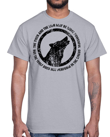 the tiger and the lion may be more powerful- wolf- Cotton Tee